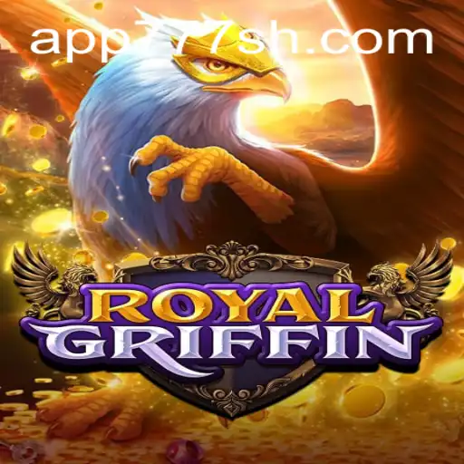 Explorando o Mundo de RoyalGriffin: A Nova Aventura de 777SH.COM